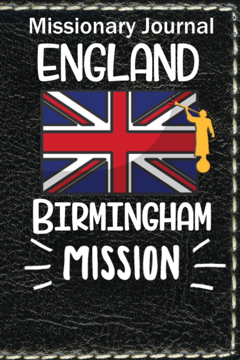 Missionary Journal England Birmingham Mission: Mormon missionary journal to remember their LDS mission experiences while serving in the Birmingham England Mission