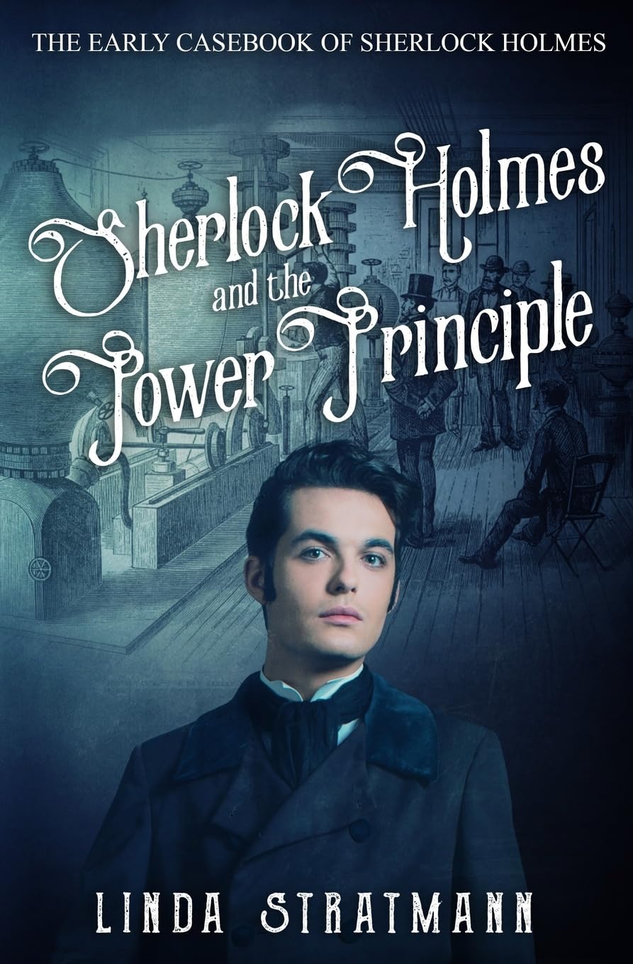 Sherlock Holmes and the Power Principle: 9 (The Early Casebook of Sherlock Holmes)