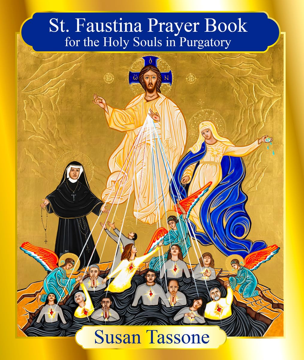 St. Faustina Prayer Book for the Holy Souls in Purgatory Paperback – February 26, 2016