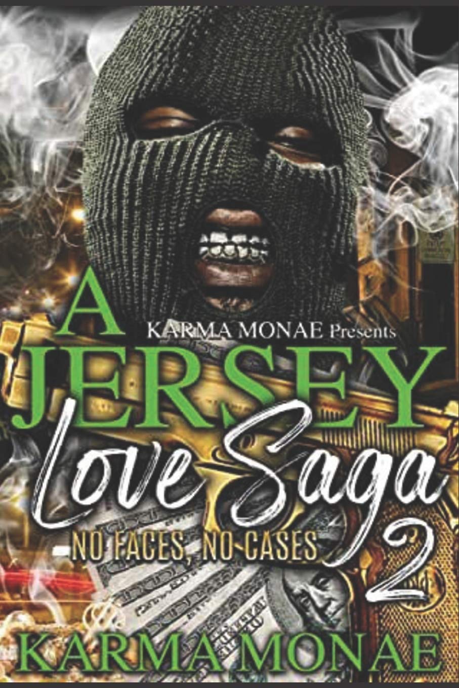 A Jersey Love Saga 2: No Faces, No Cases