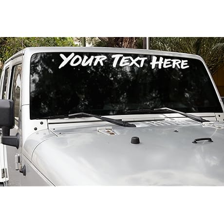 Custom Car Windshield Banner DESIGN YOUR OWN Text, Size, and Color!! Personalized...