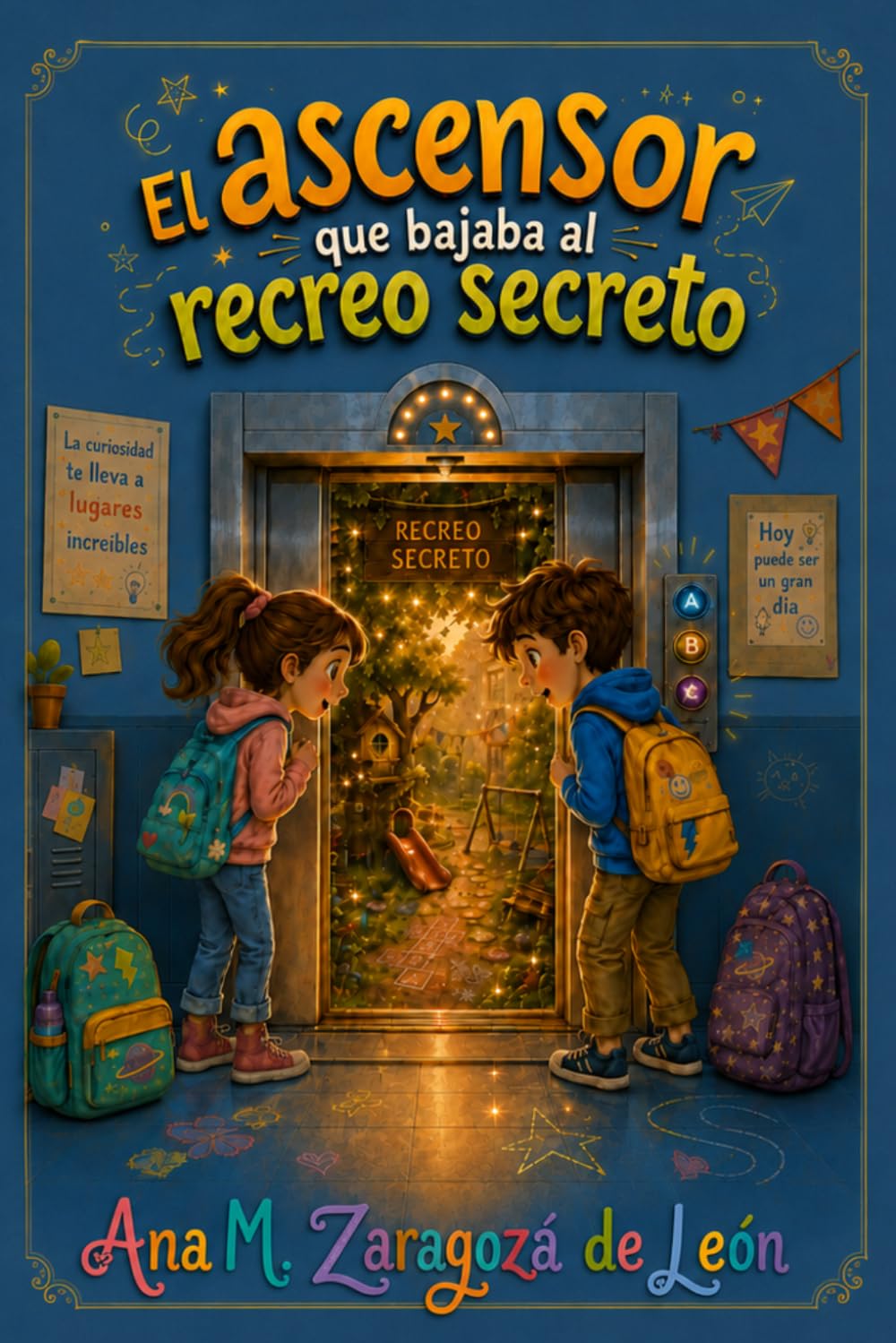 El ascensor que bajaba al recreo secreto