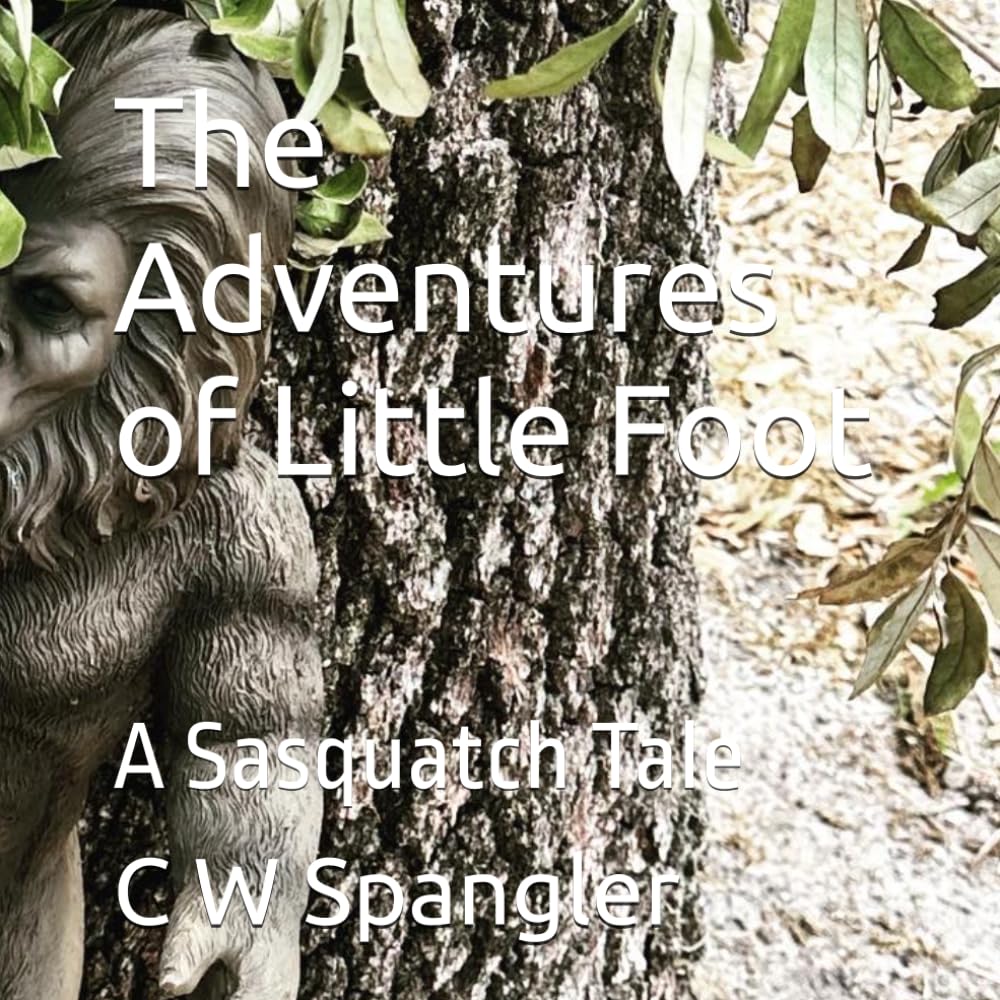 The Adventures of Little Foot: A Sasquatch Tale
