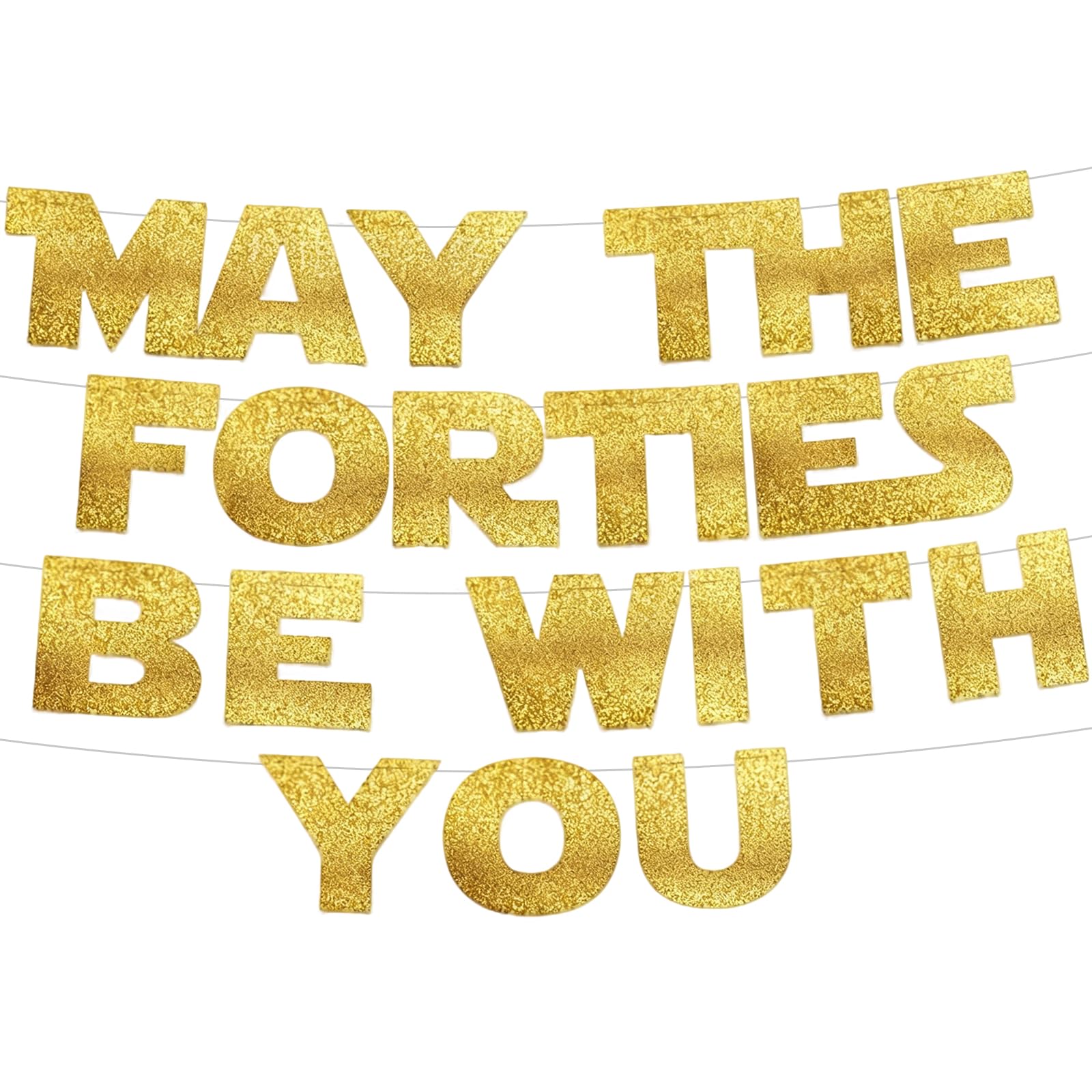 1 Set Gold 40th Birthday Banner for Party - MAY THE FORTIES BE WITH YOU — image 1