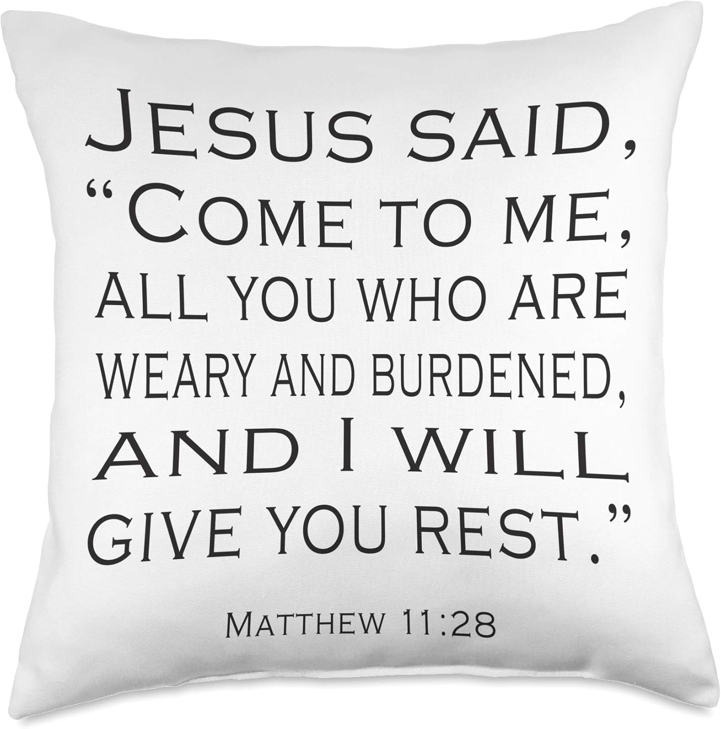 I Will Give You Rest (Matthew 11:28) Bible Verse Throw Pillow