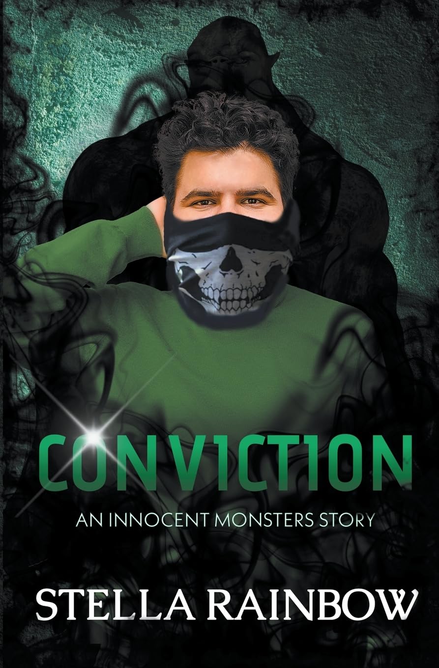 Conviction: 3 (Innocent Monsters)