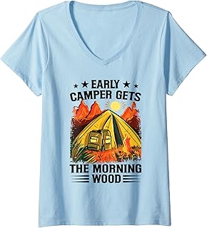 Womens The Early Camper Gets The Morning Wood - Funny Camping V-Neck T-Shirt