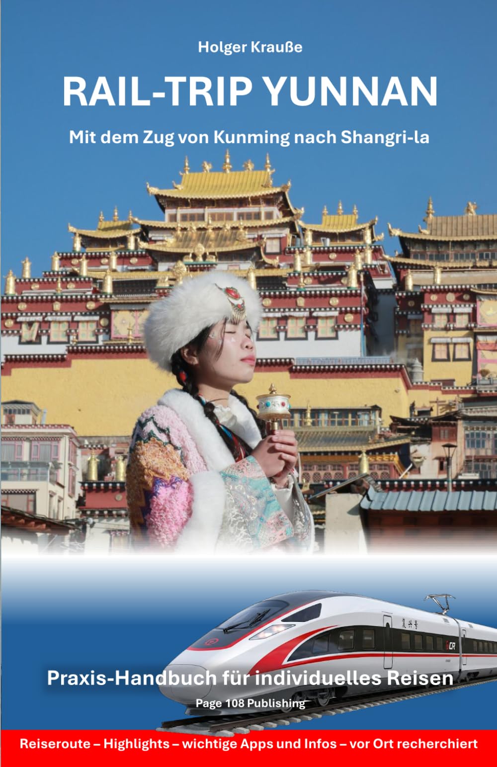 Rail-Trip Yunnan: Mit dem Zug von Kunming nach Shangri-la