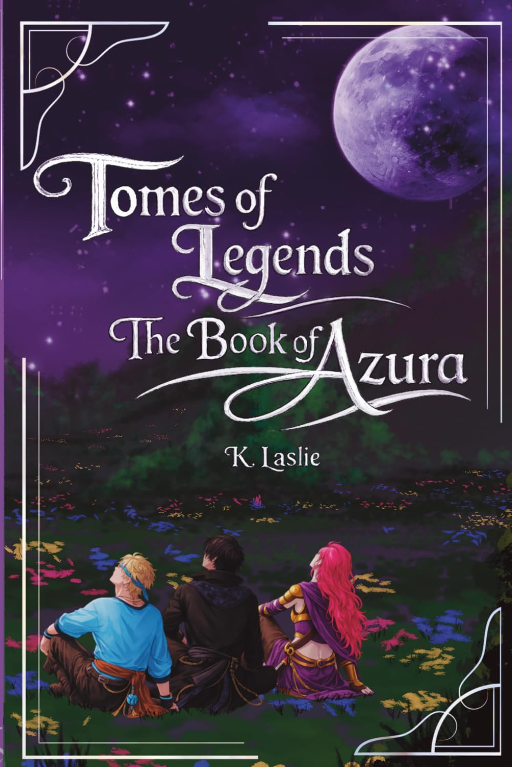 The Book of Azura: 1 (Tomes of Legends)