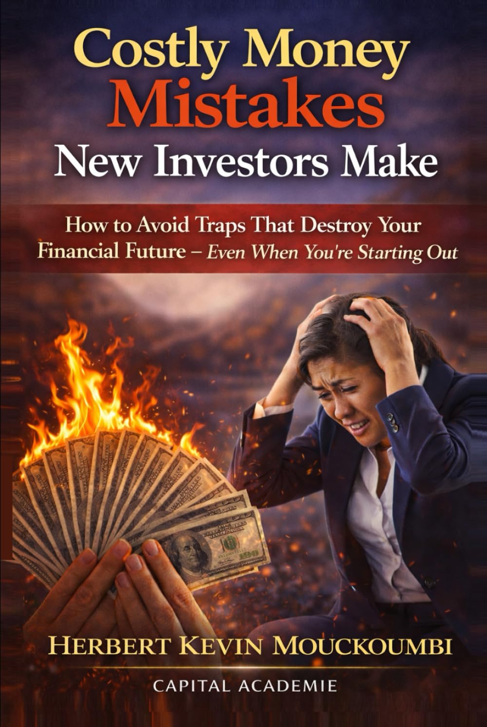 Costly Money Mistakes New Investors Make: How to Avoid Traps That Destroy Your Financial Future - Even When You're Starting Out, #Financial mistakes, #Beginner investin, #Financial freedomg, #Money
