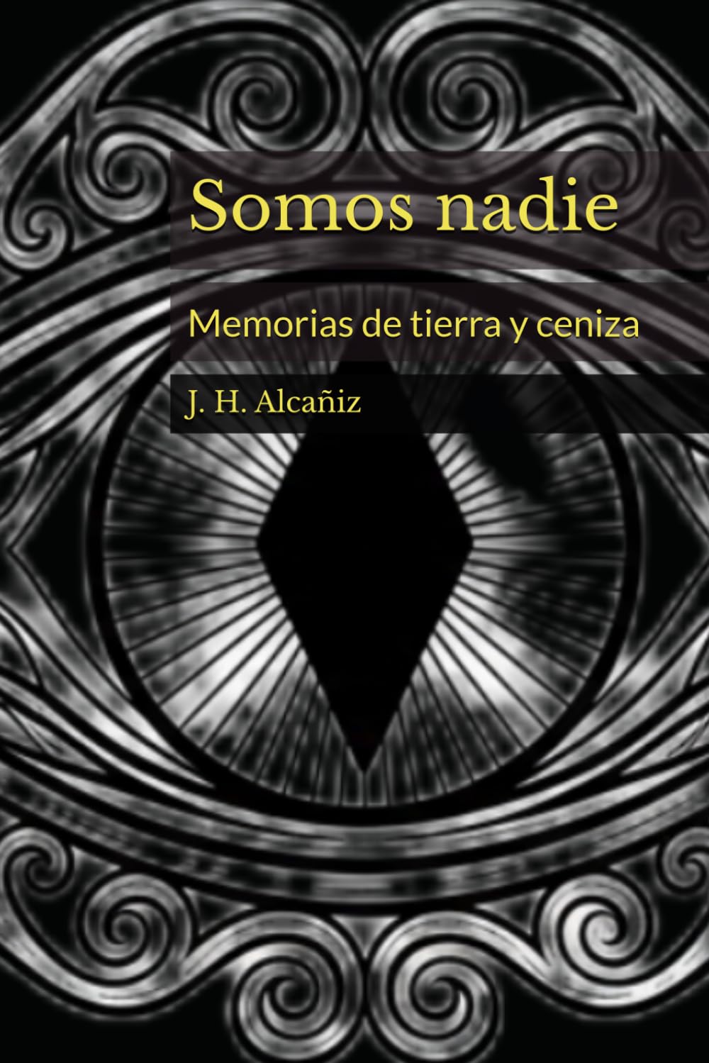 Somos nadie: Memorias de tierra y ceniza