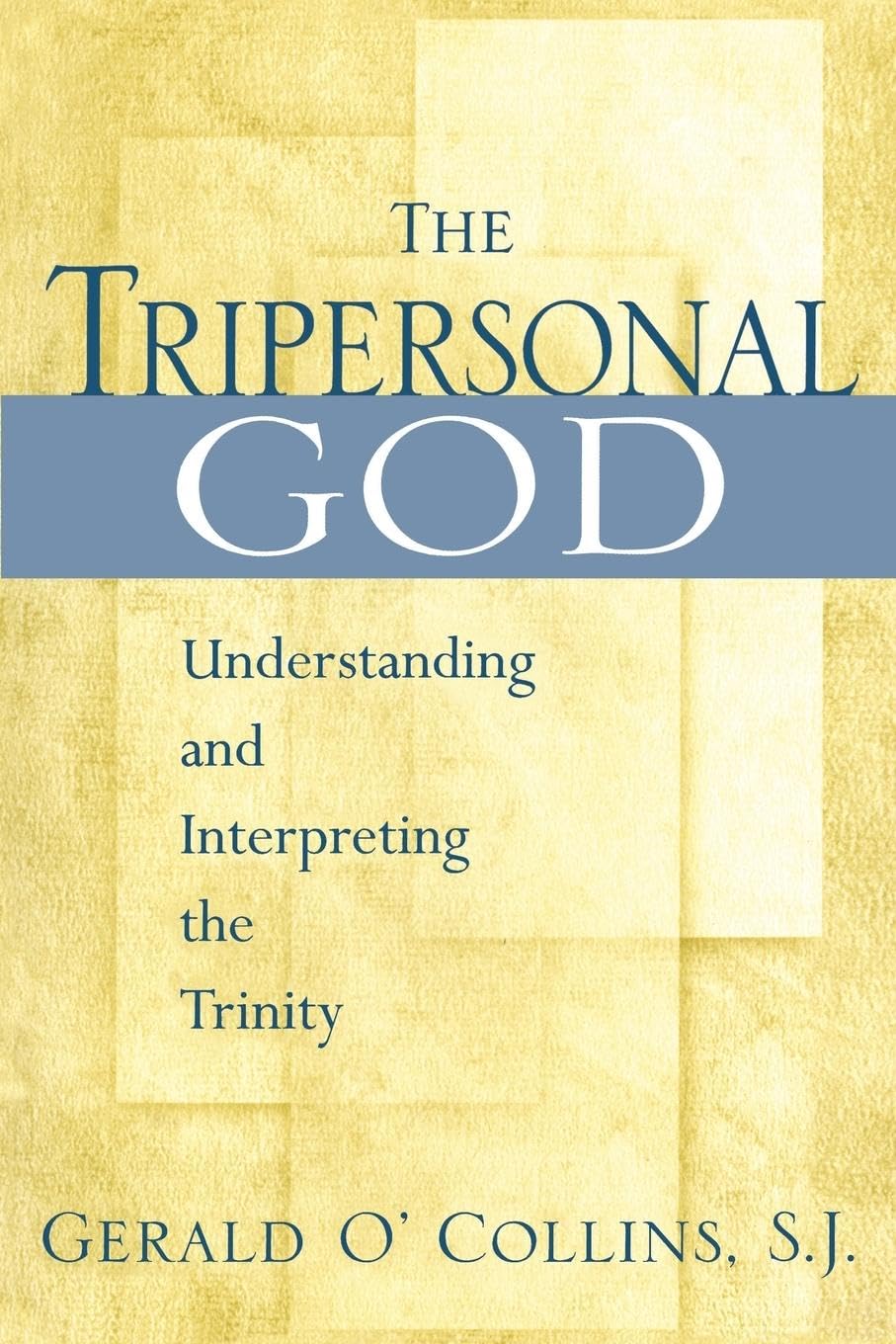 The Tripersonal God (Continuum Icons)
