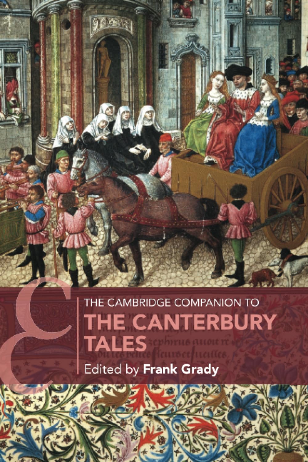 The Cambridge Companion to The Canterbury Tales Grady Paperback 9781316632437