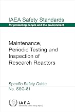 Maintenance, Periodic Testing and Inspection of Research Reactors (IAEA Safety Standards Series)