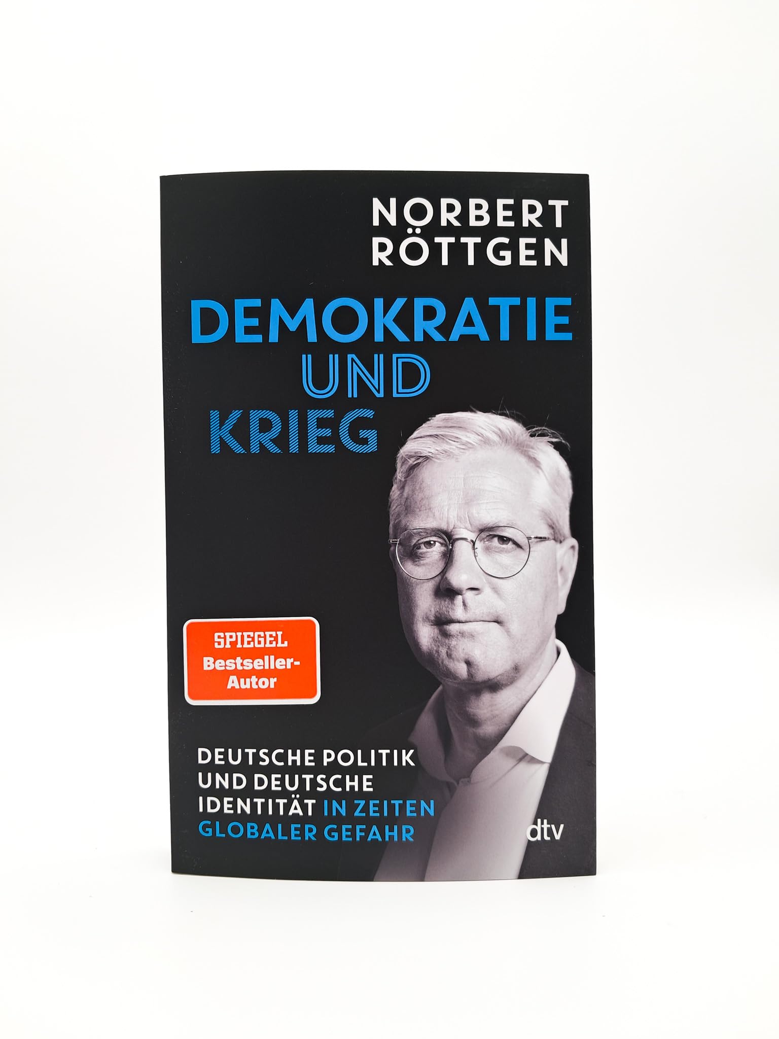 Demokratie und Krieg: Deutsche Politik und deutsche Identität in Zeiten globaler Gefahr | Deutschlands bekanntester Außenpolitiker skizziert einen Weg in die Zukunft