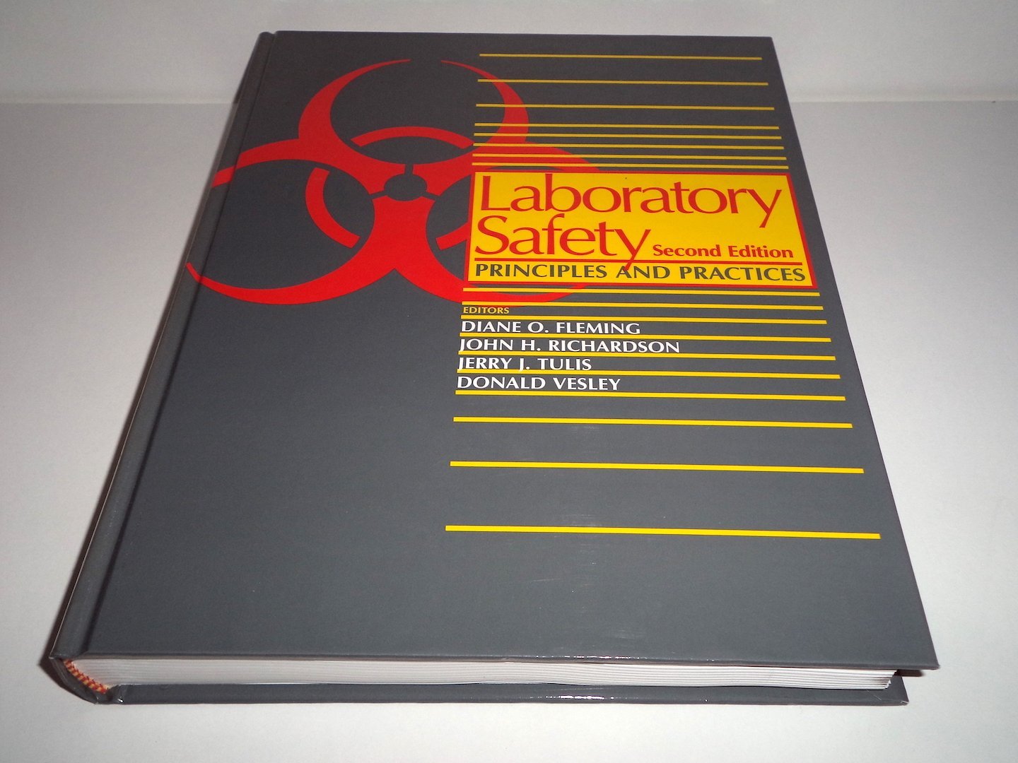 Laboratory Safety: Principles and Practices