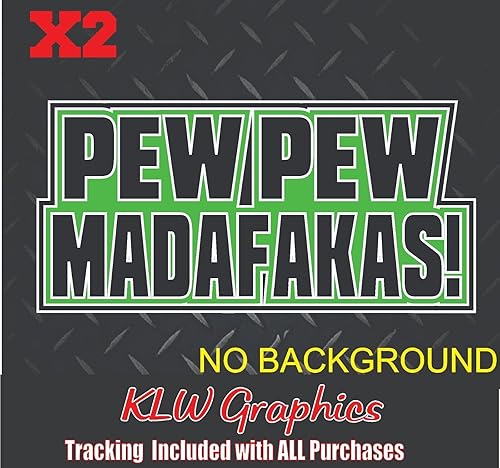 Pew Pew Madafakas Lime Green Black White Full Color Decal Sticker Pistol AR Gun Turbo Diesel Truck Crew Cab Ammo 5.56 9mm 45