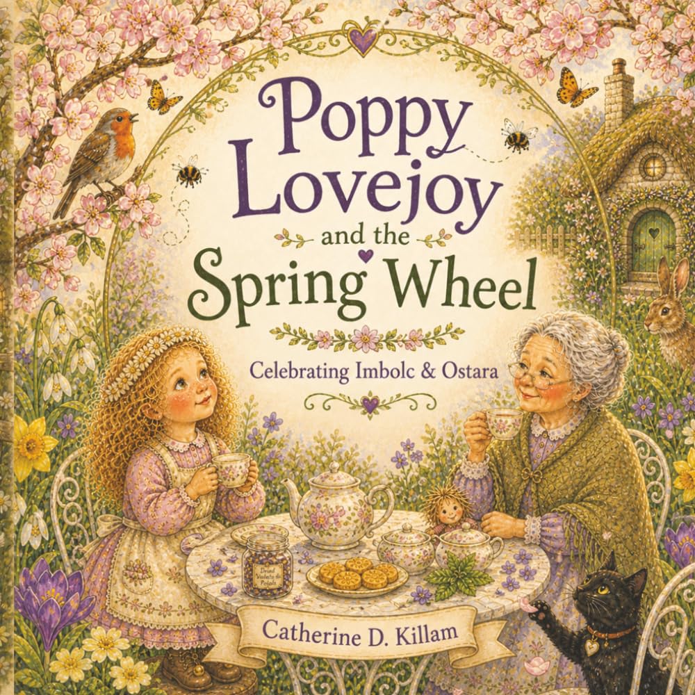 Poppy Lovejoy and the Spring Wheel: Celebrating Imbolc and Ostara
