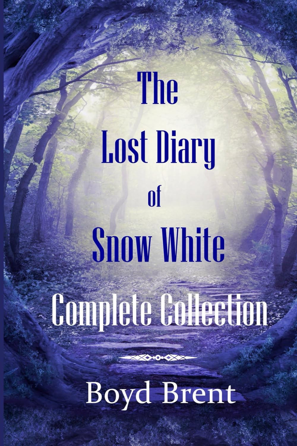 The Lost Diary of Snow White Complete Collection