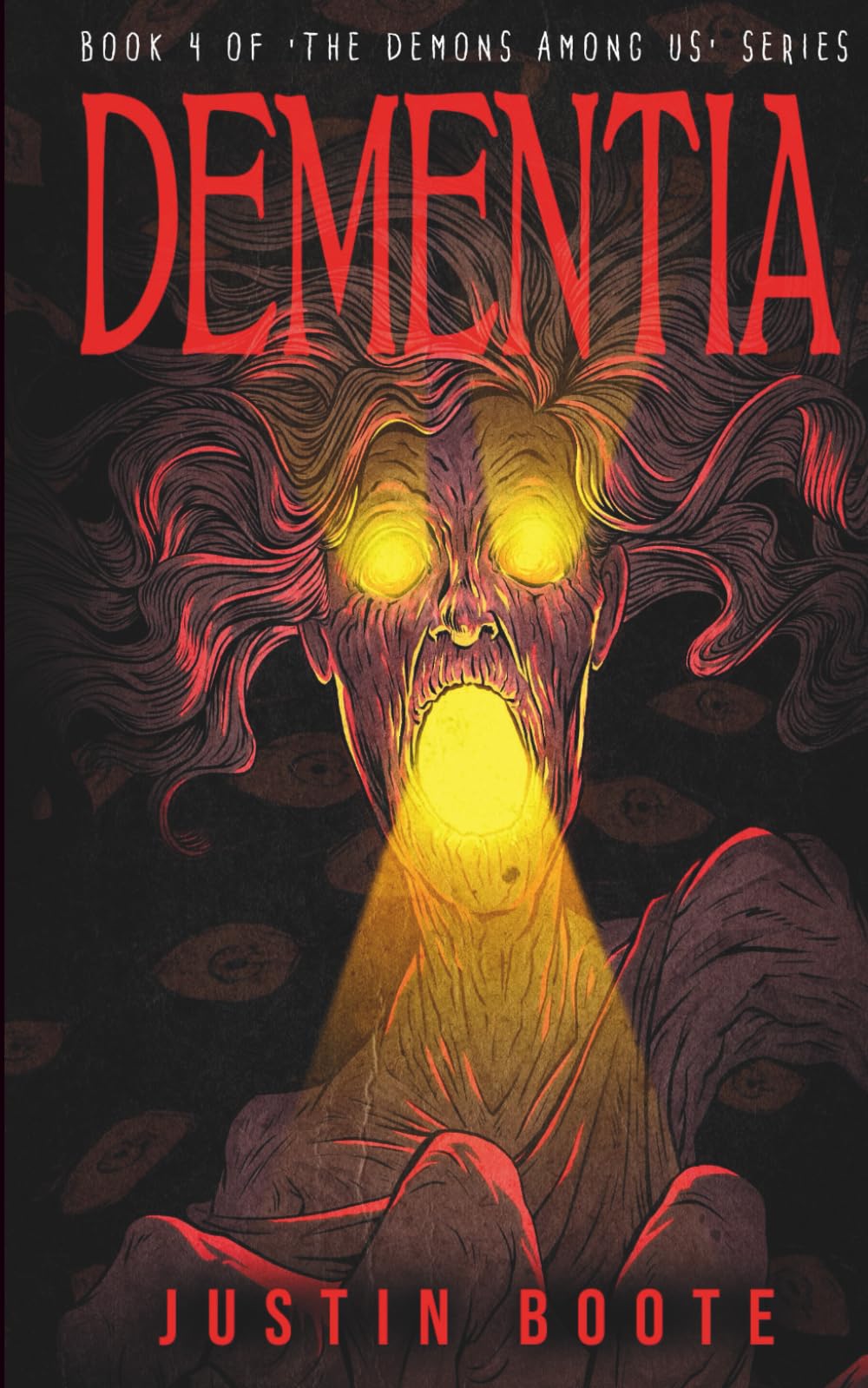 Dementia: Book 4 of The Demons Among Us series