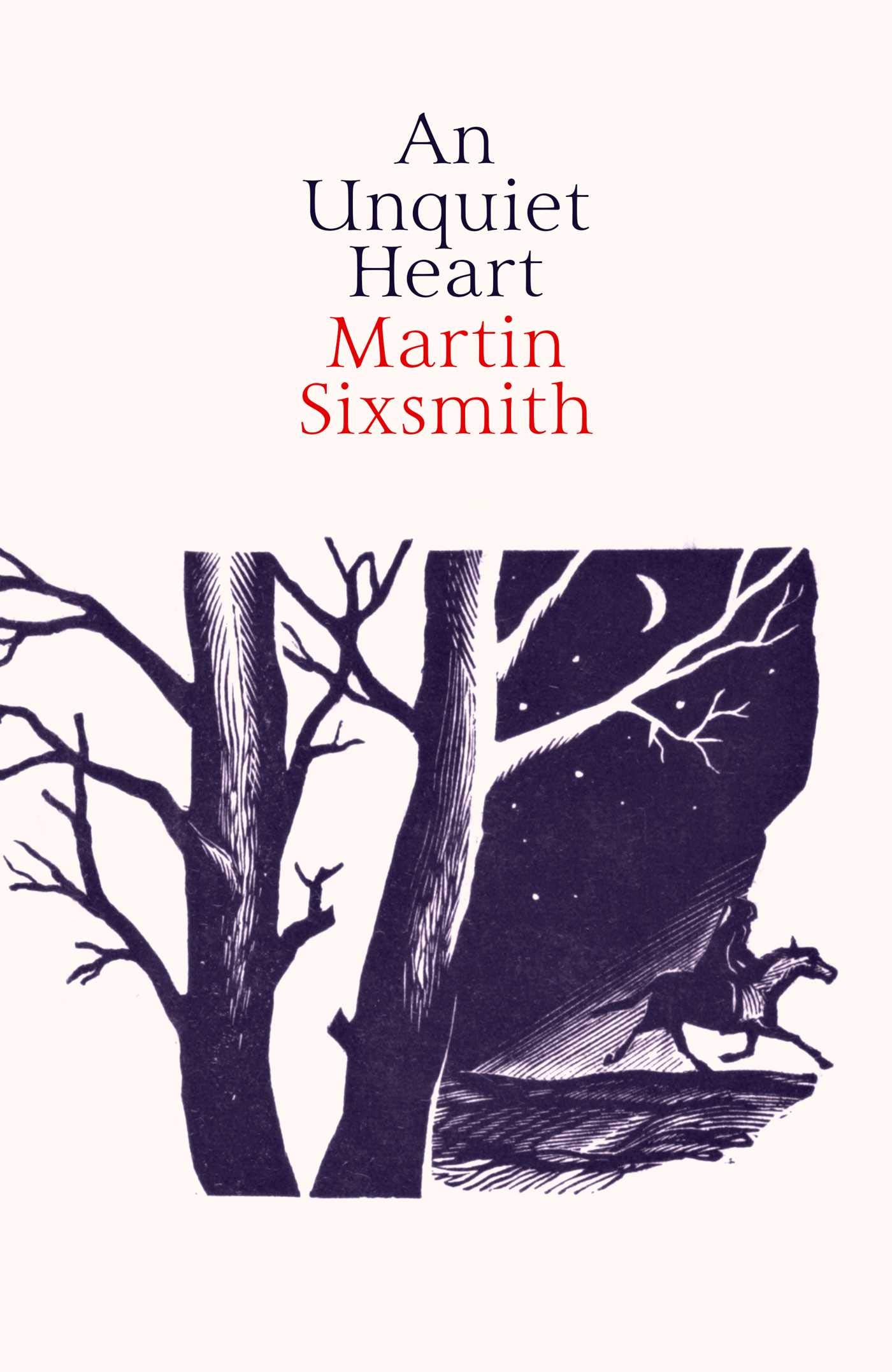 An Unquiet Heart by Martin Sixsmith (Hardback Book)
