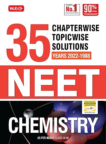 MTG 35 Years NEET Previous Year Solved Question Papers with NEET Chapterwise Topicwise Solutions - Chemistry For NEET Exam 2023 MTG Editorial Board