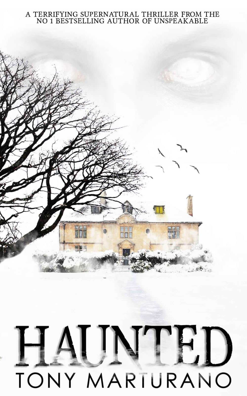 Haunted: An Epic Supernatural Thriller