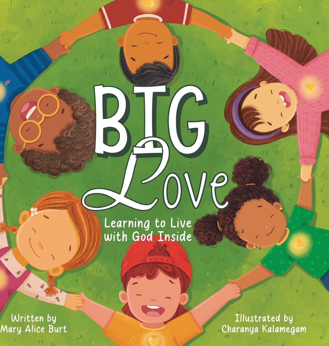 Big Love: Learning to Live with God Inside: 2 (A Child's Heart)
