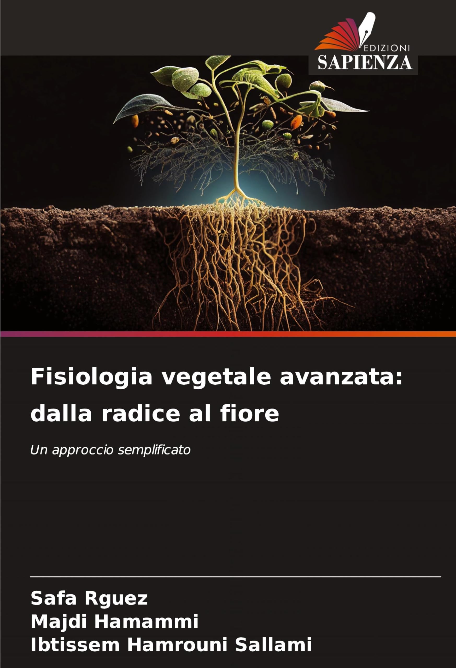 Fisiologia vegetale avanzata: dalla radice al fiore