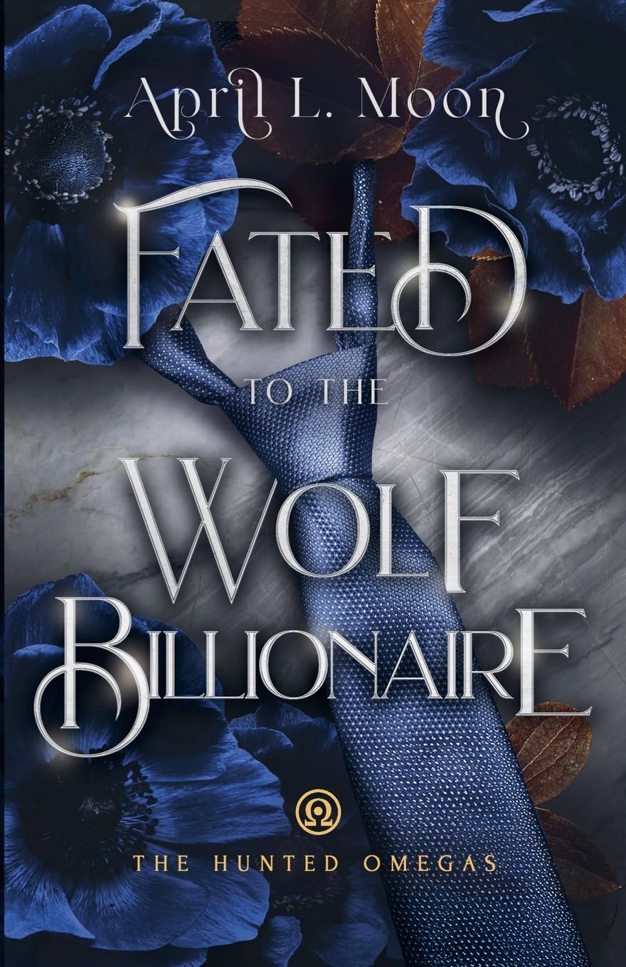 Fated to the Wolf Billionaire: A Fated Mates Wolf Shifter Paranormal Romance: 4 (The Hunted Omegas)