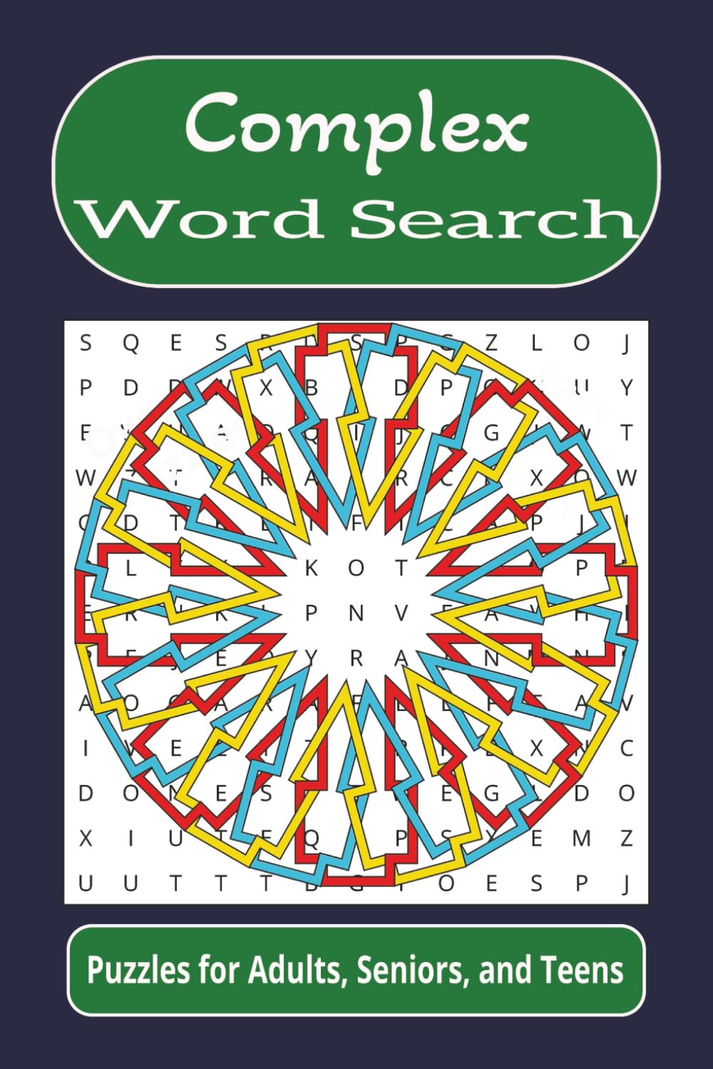 Complex Word Search: Word searches with easy to read print about all things complex, advanced, difficult, and more