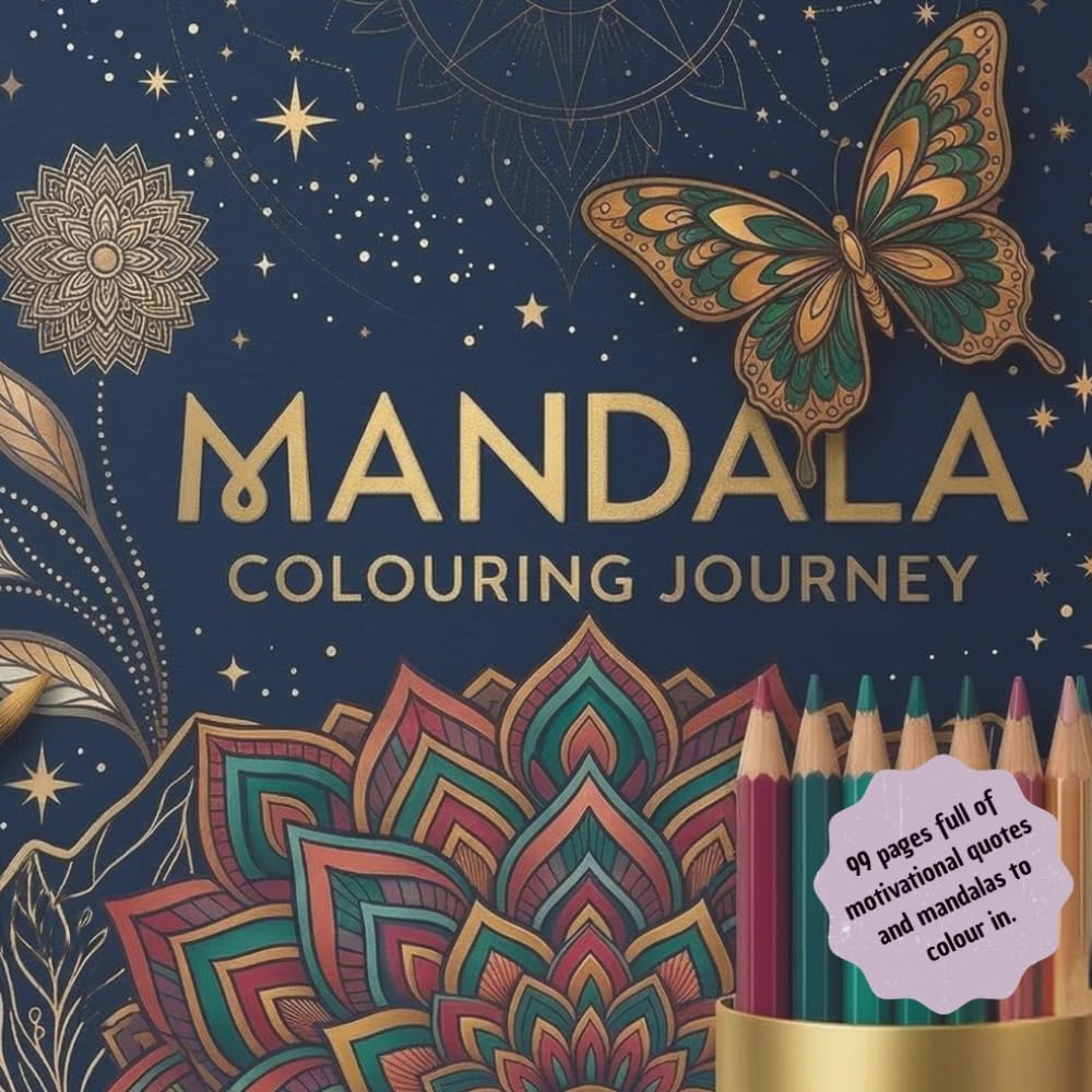 My Mandala Colouring Book with Motivational Quotes: The ideal gift for every mandala mate