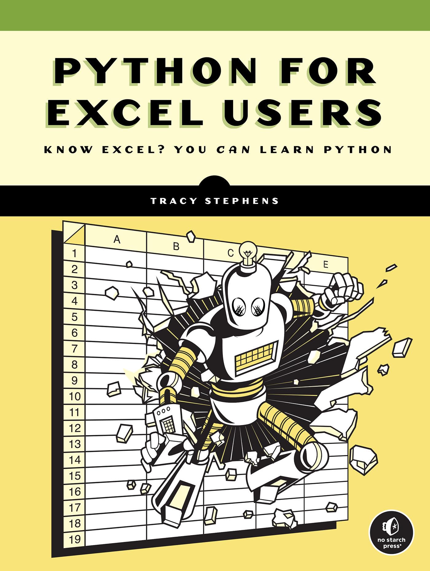 Python for Excel Users: Boost Productivity Without Becoming a Programmer: Know Excel? You Can Learn Python