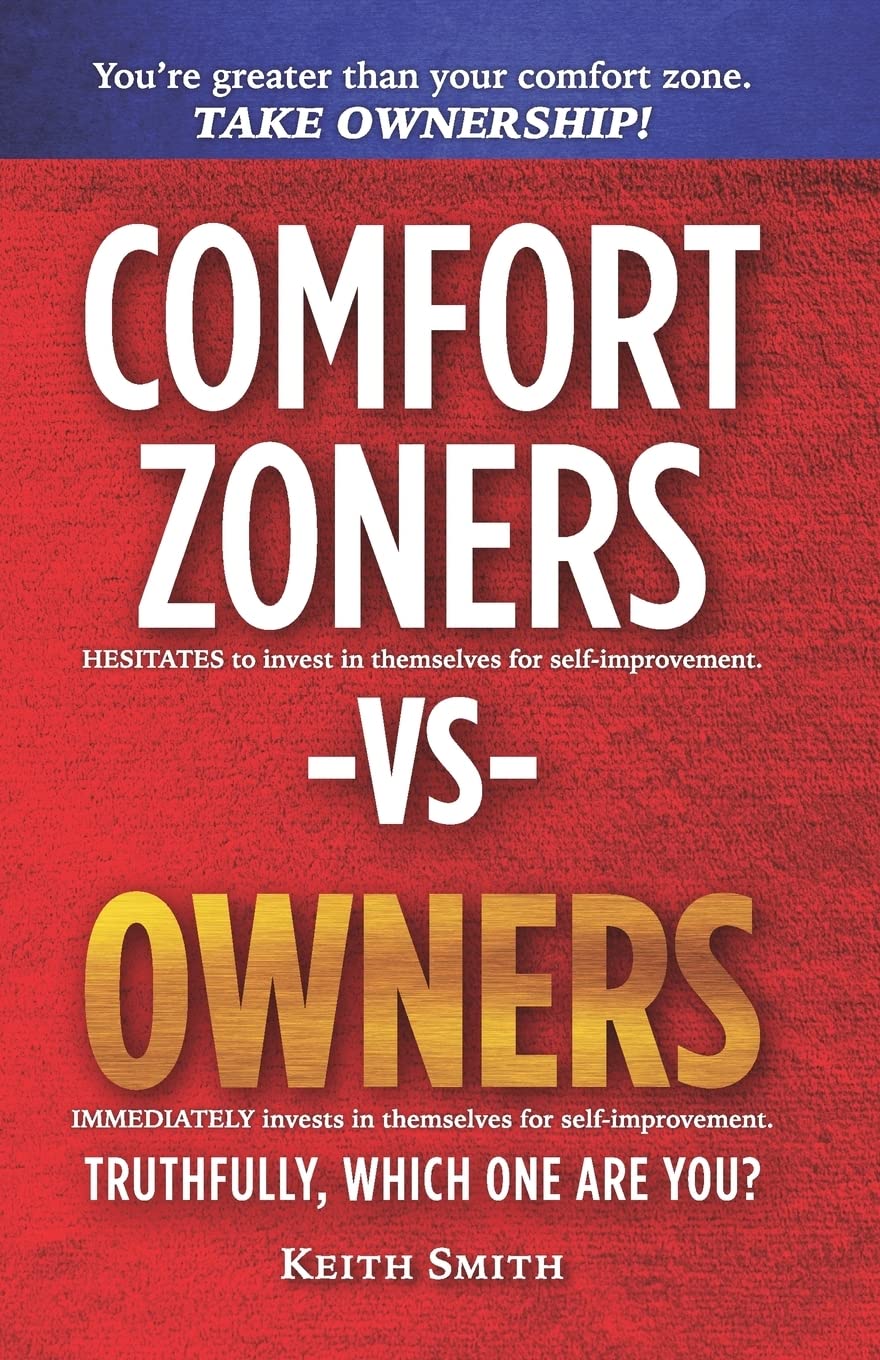 Comfort Zoners -VS- Owners: Truthfully, Which One Are You?