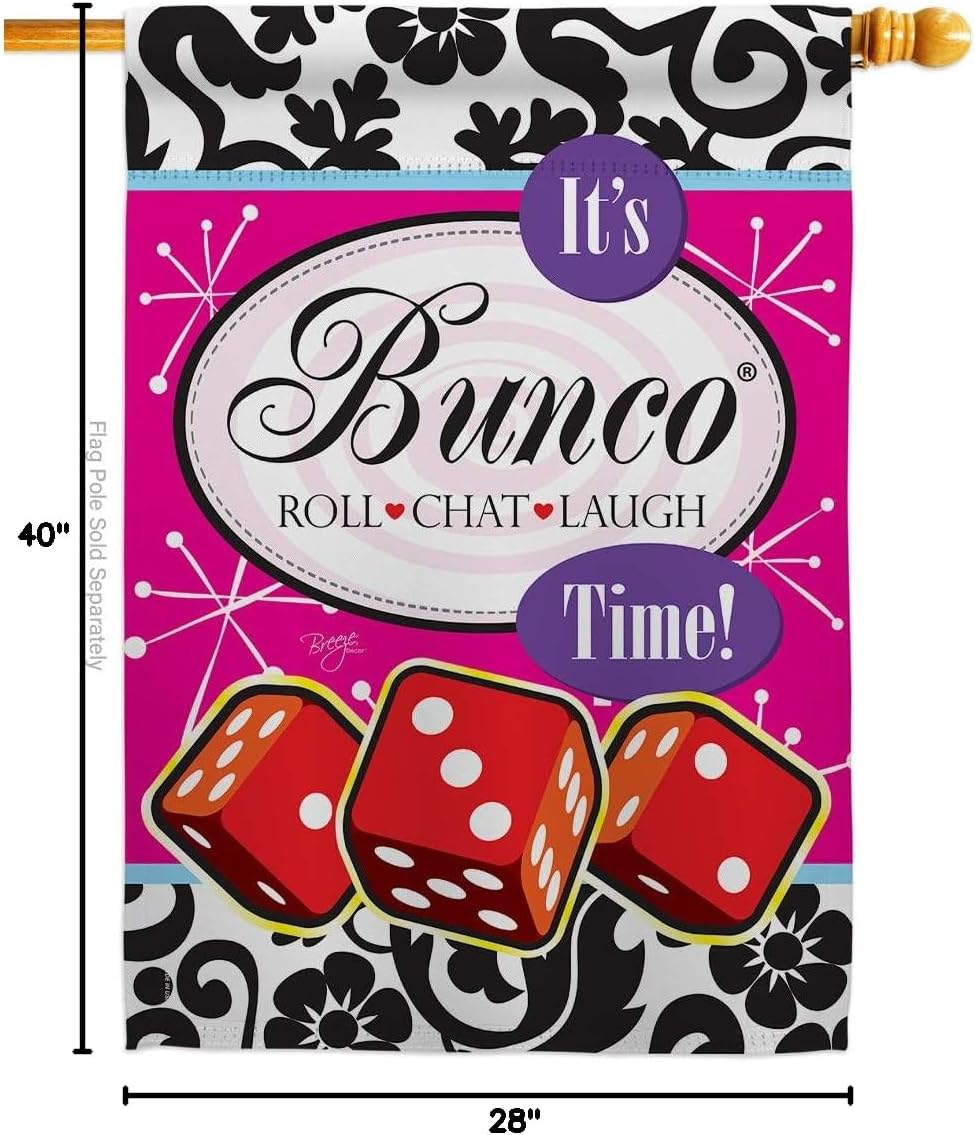 Its Bunco Time House Flag Interests Game Night Dice Poker Bingo Hobbies Leisure Activity Small Decorative Gift Yard Banner Made In USA 28 X 40