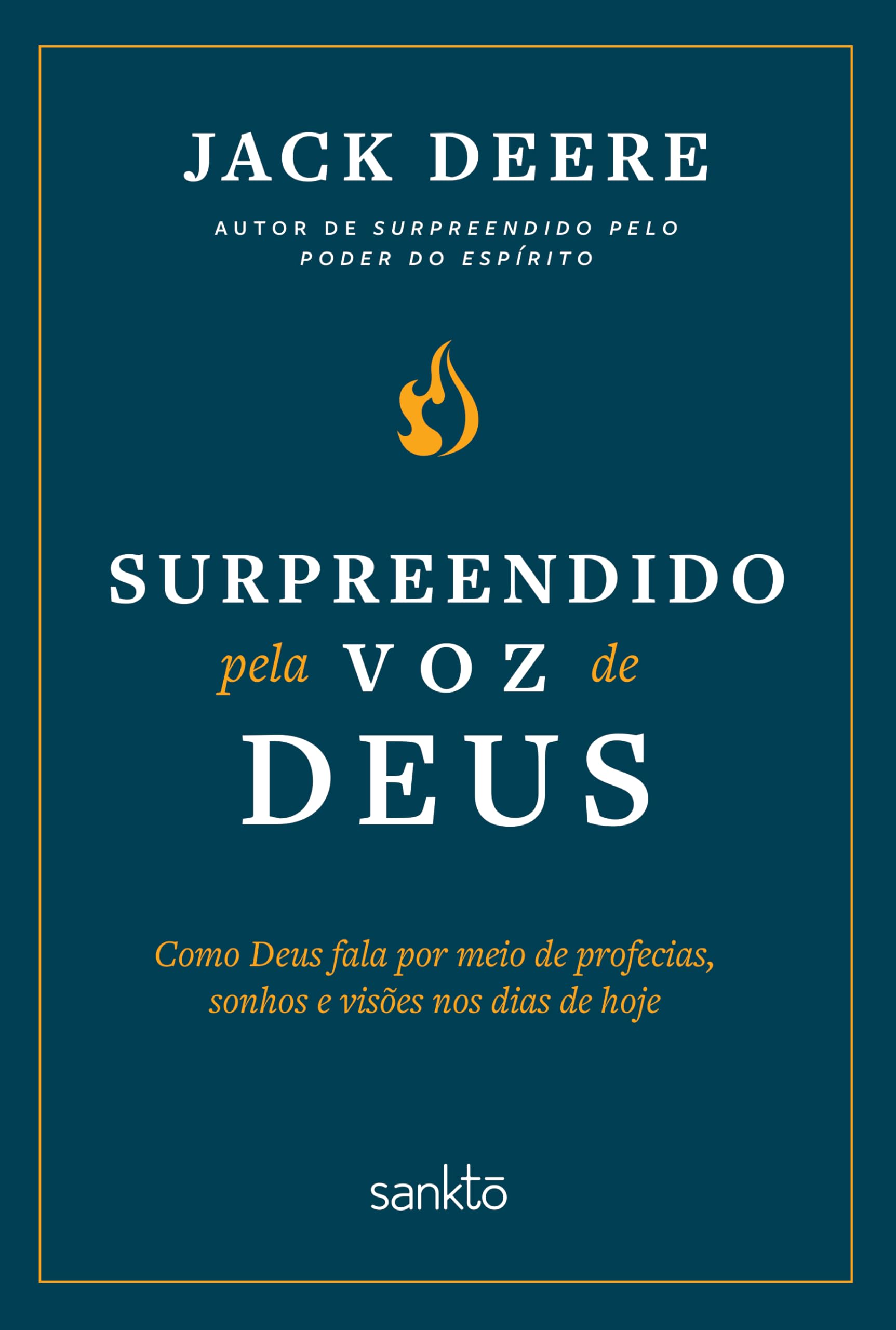 Surpreendido pela voz de Deus - Nova edição: Como Deus fala por
