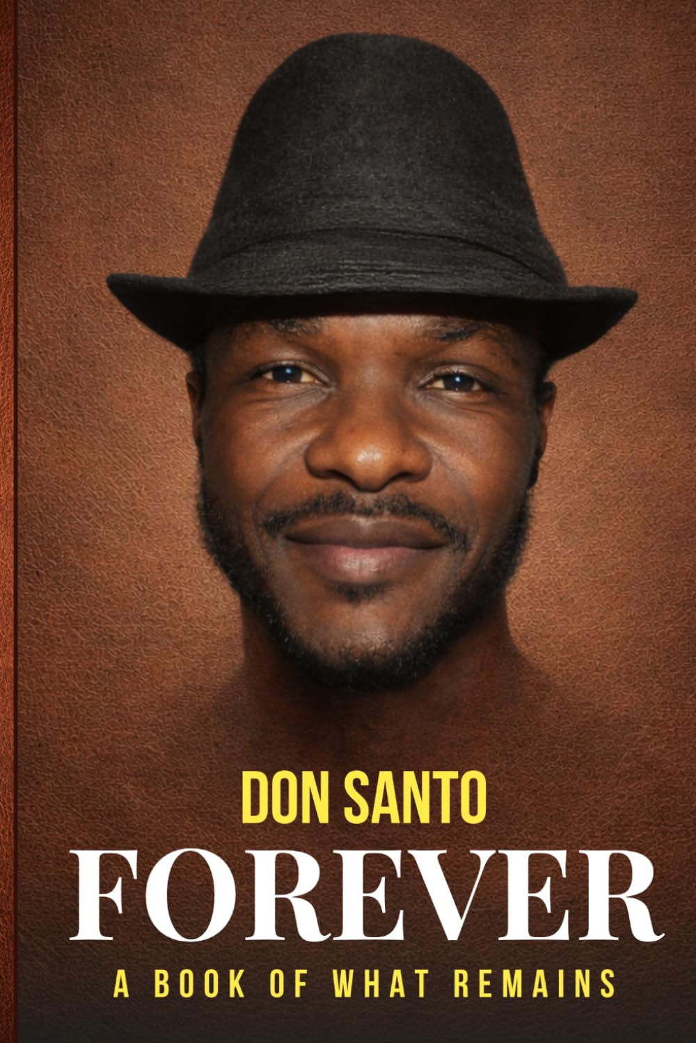 FOREVER: A Book of What Remains