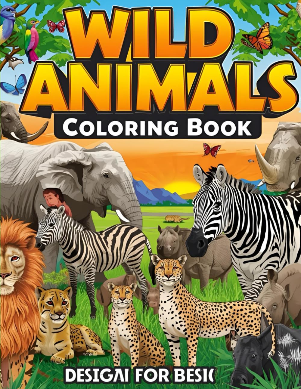 Wild Animals Coloring Book: A Jungle Safari & Forest Animal Adventure for Children
