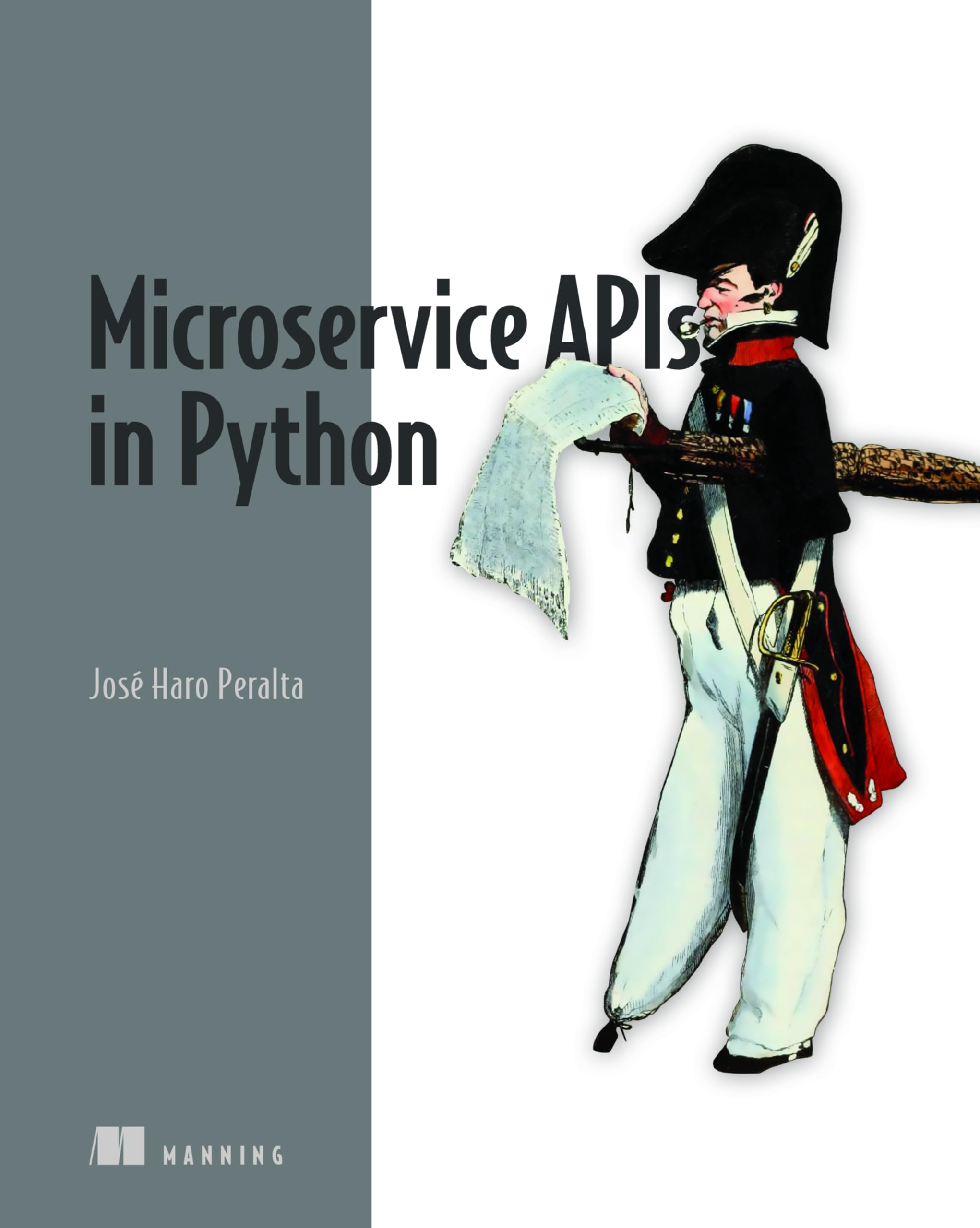 Microservice APIs in Python: Using Python, Flask, Fastapi, Openapi and More Paperback – 12 Jan. 2023