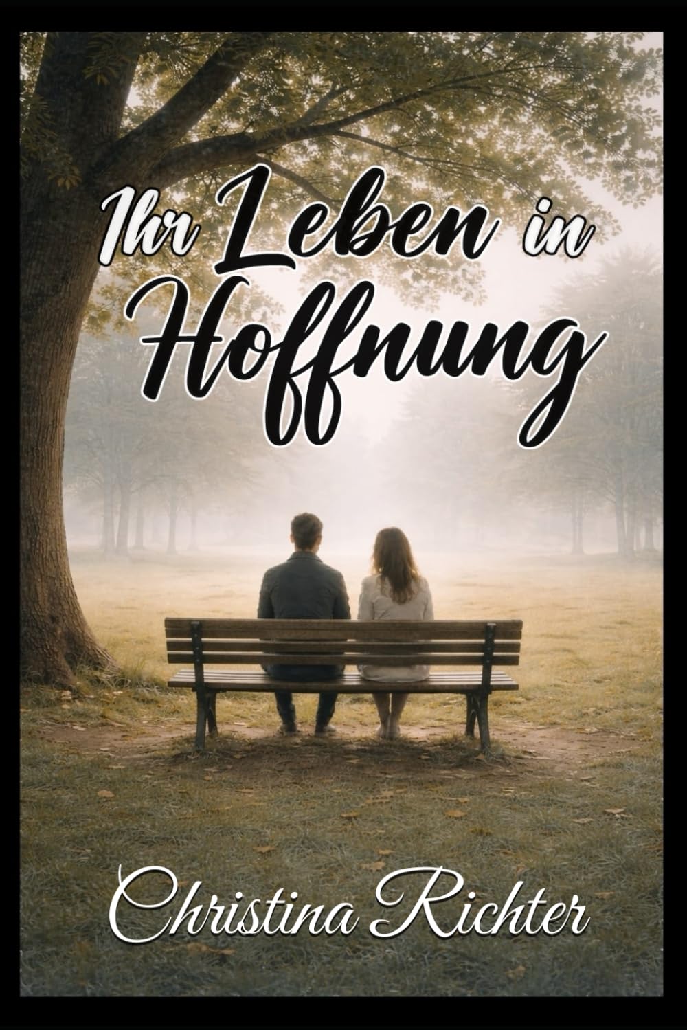 Ihr Leben in Hoffnung (Hanna)