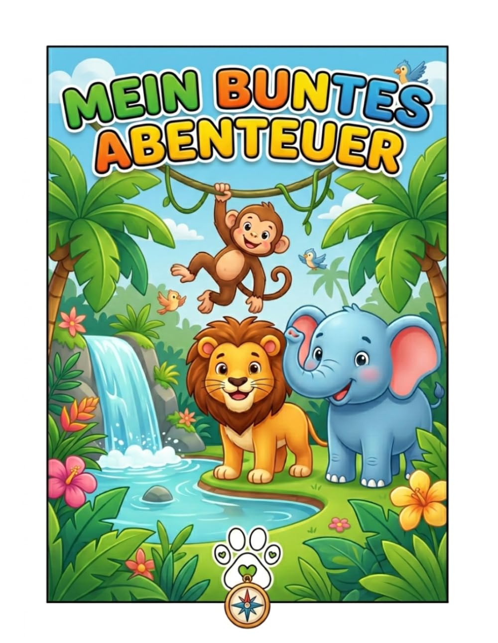 Mein buntes Abenteuer: Malbuch für Kinder von 4–6 Jahren/ Kreativer Malspaß mit einfachen Motiven