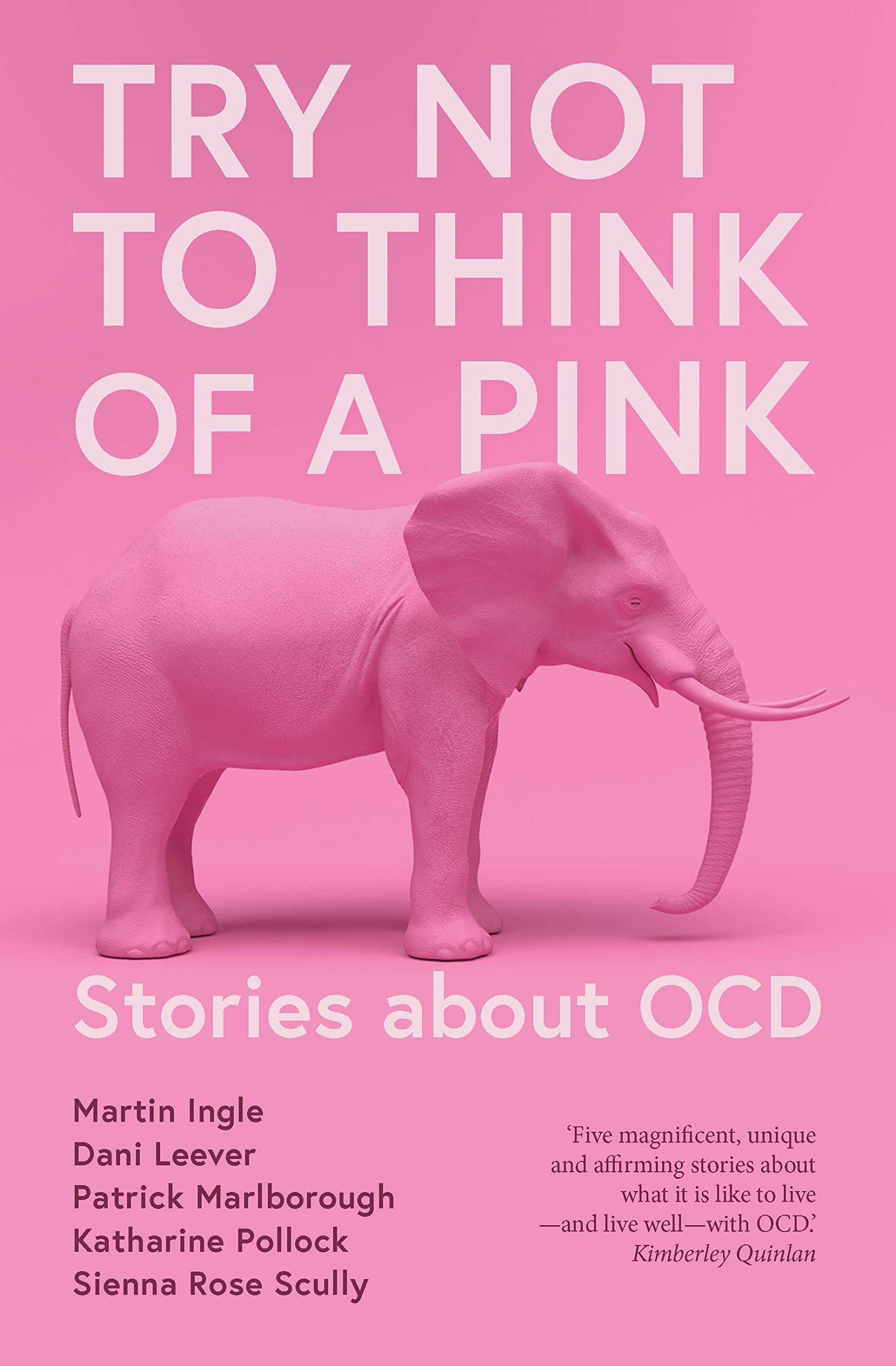 Try Not to Think of a Pink Elephant: Leever, Dani, Ingle, Martin