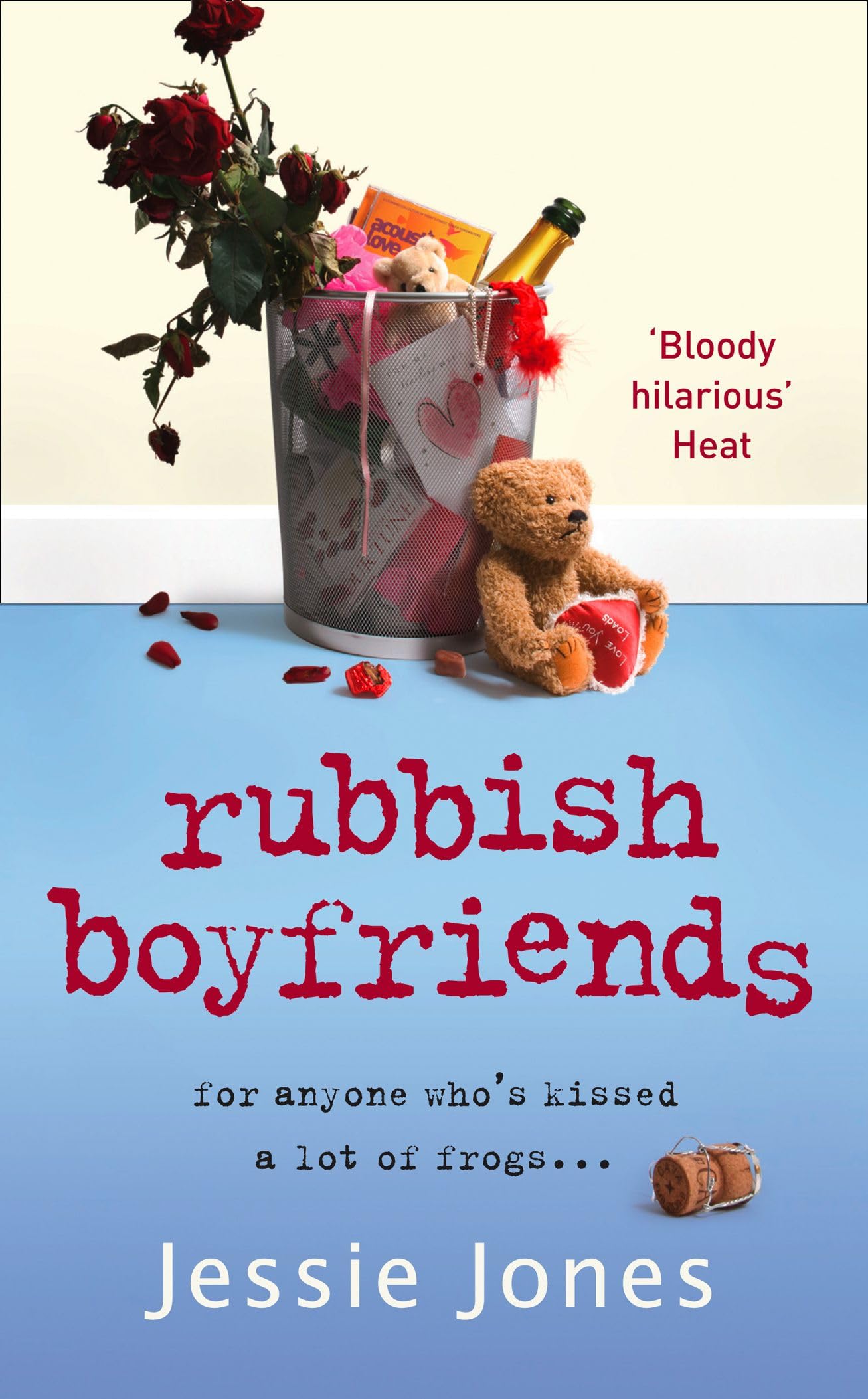 RUBBISH BOYFRIENDS: A Funny and Feel-Good Chick Lit Novel About Past Loves and Present Secrets