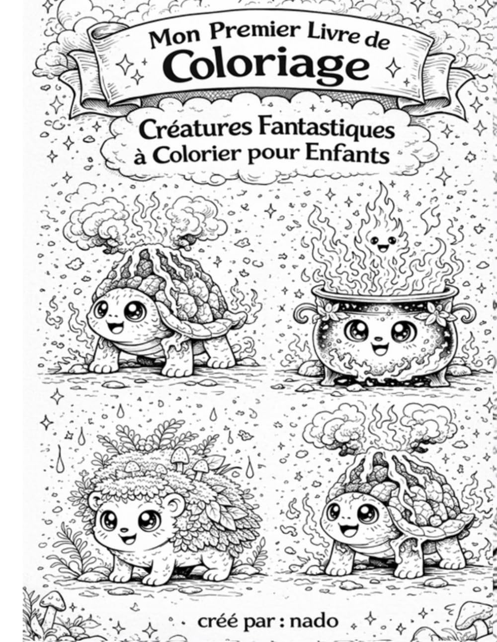 Mon premier livre de coloriage: Créatures fantastiques à colorier pour enfants