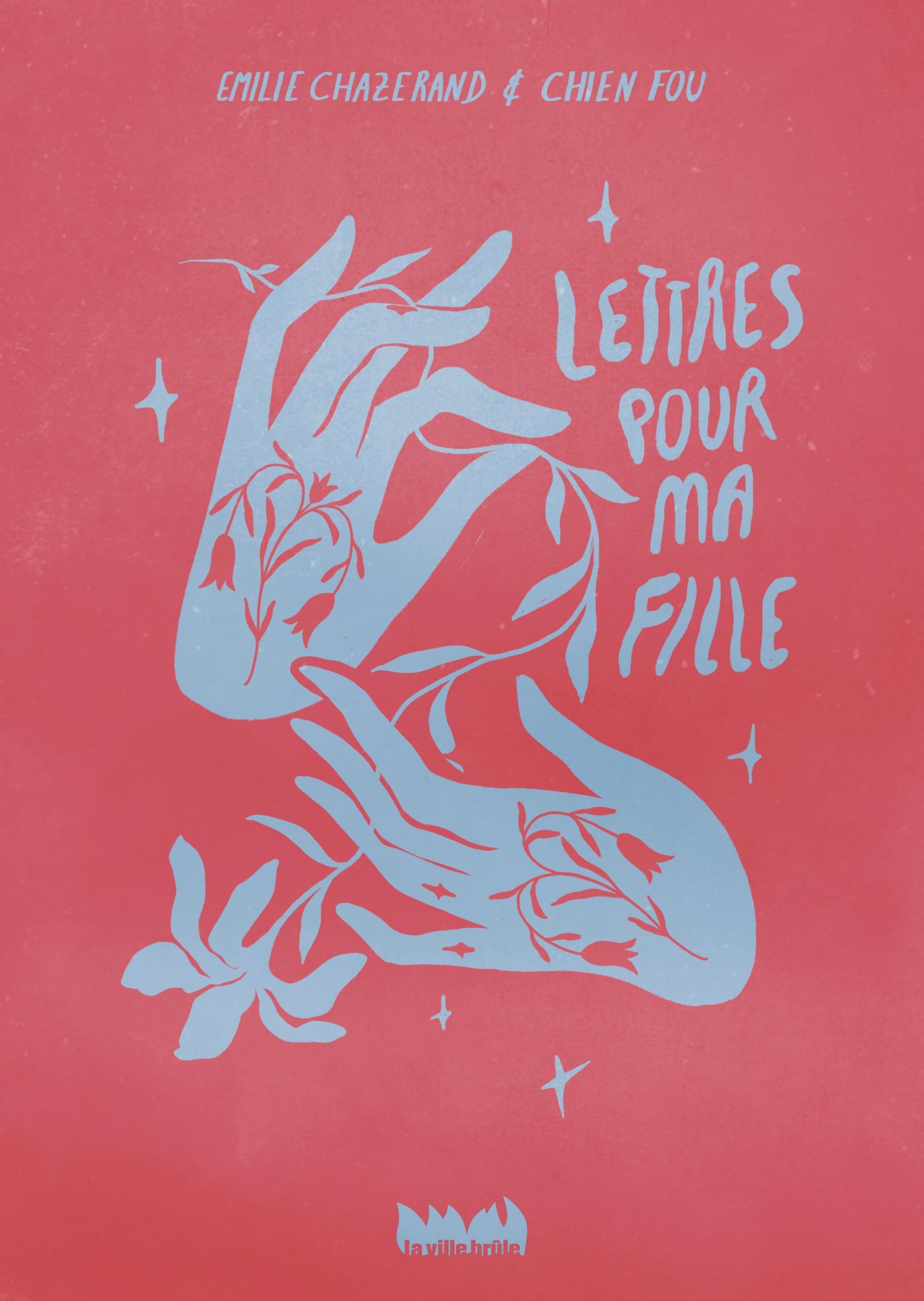 Lettres pour ma fille