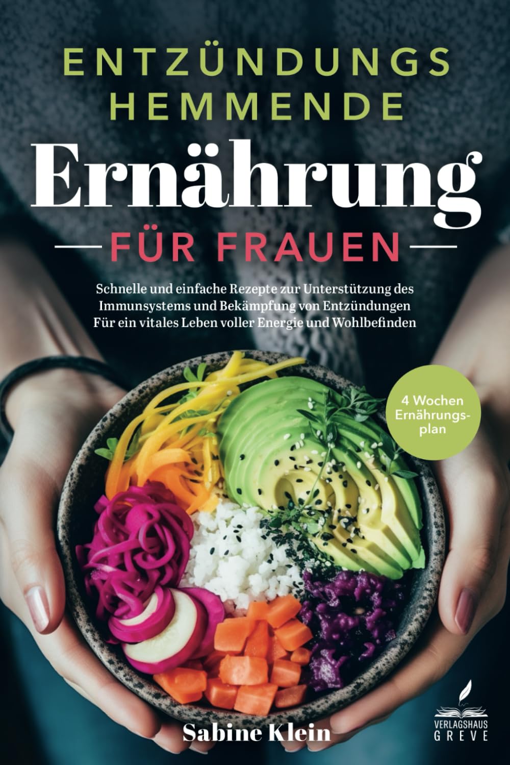 Entzündungshemmende Ernährung für Frauen