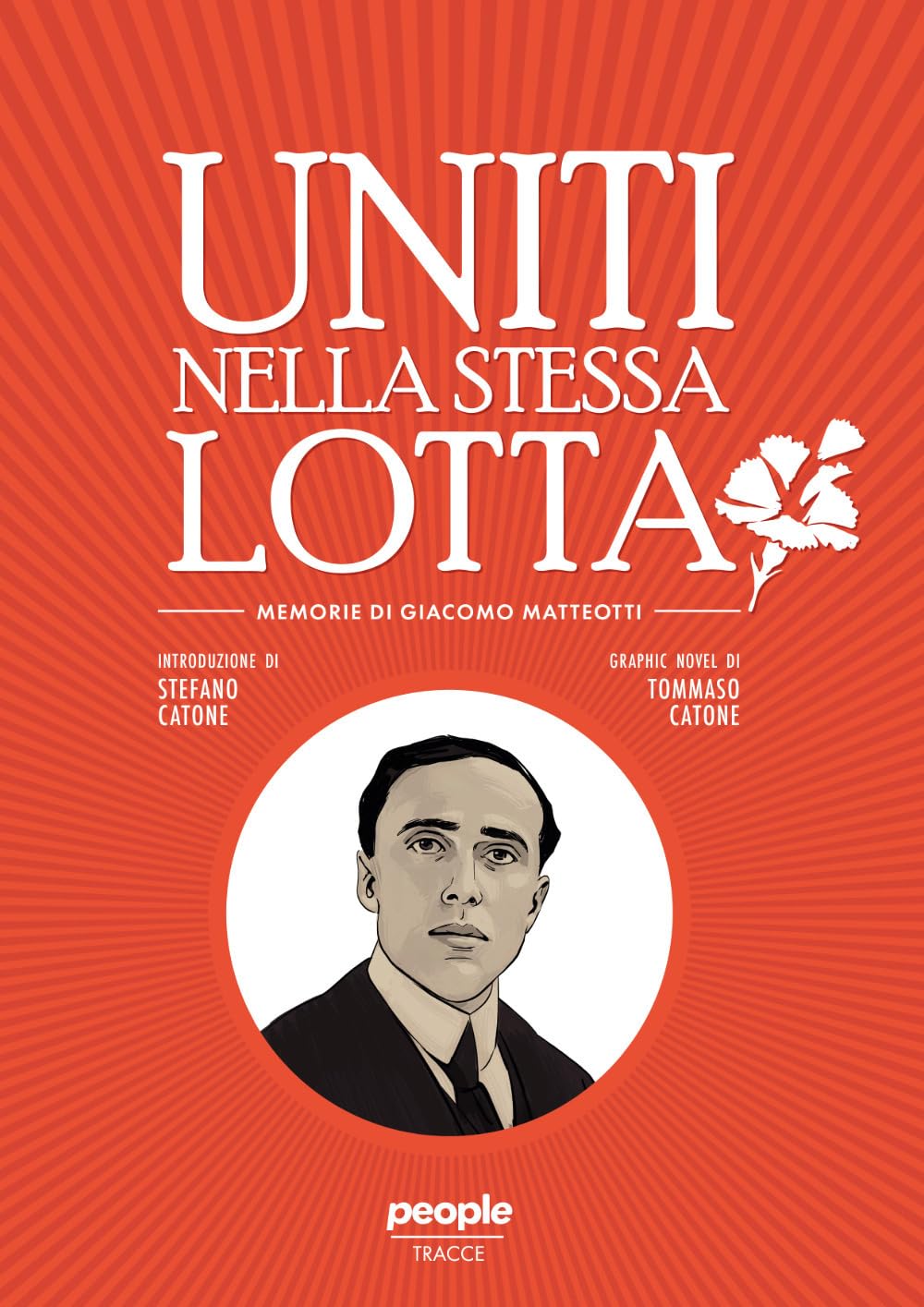Uniti Nella Stessa Lotta. Memorie Di Giacomo Matteotti - 4