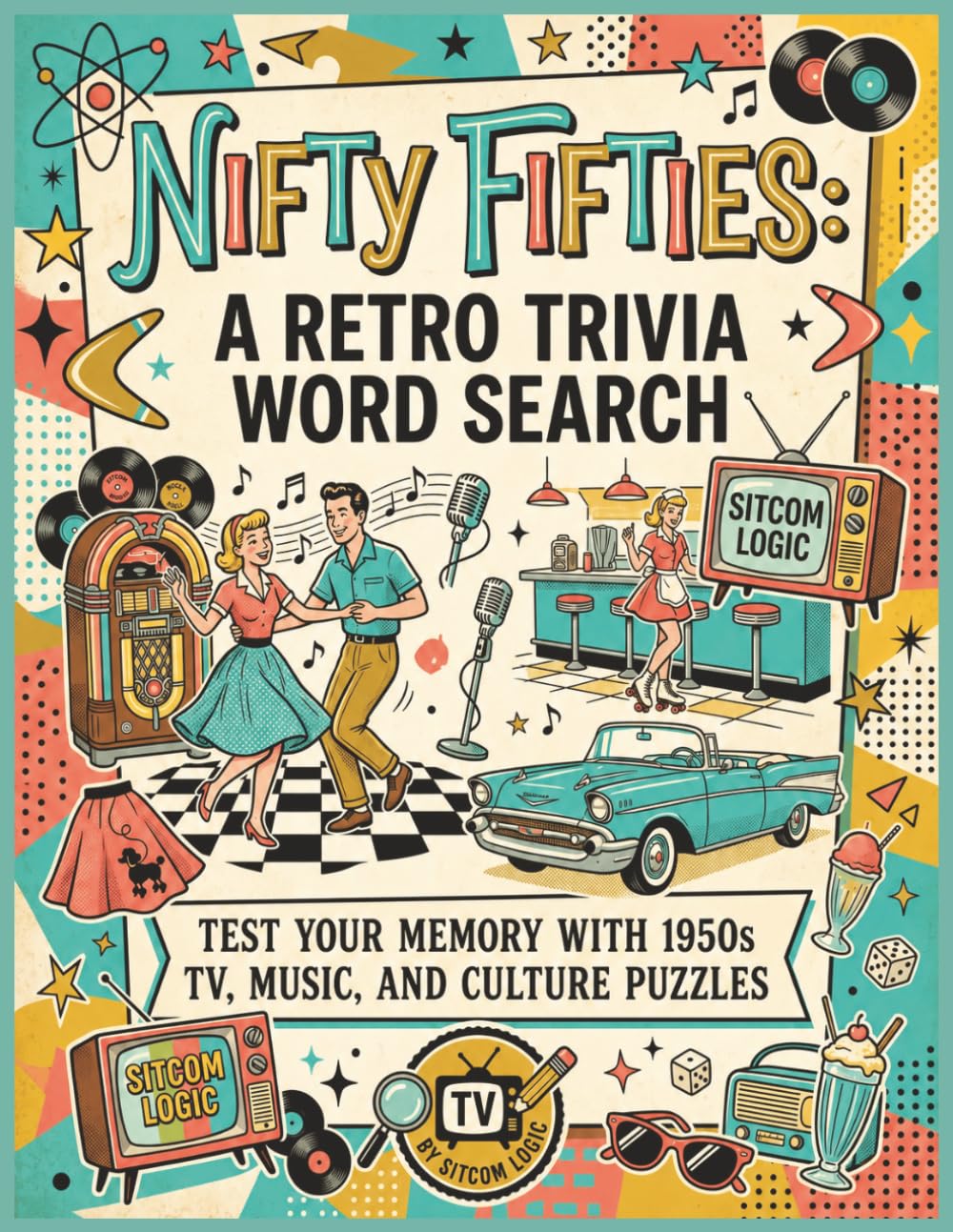 Nifty Fifties: A Retro Trivia Word Search
