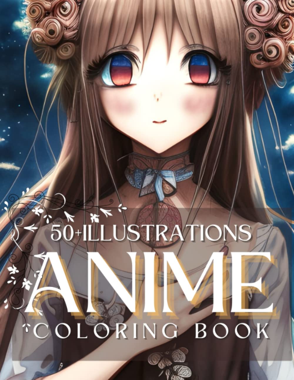 Anime Coloring Book for Adults: A Japanese Animation Inspired Collection of Stress-Relieving Designs. Perfect Gift for Anime and Manga Fans, Beginners and Advanced Colorists