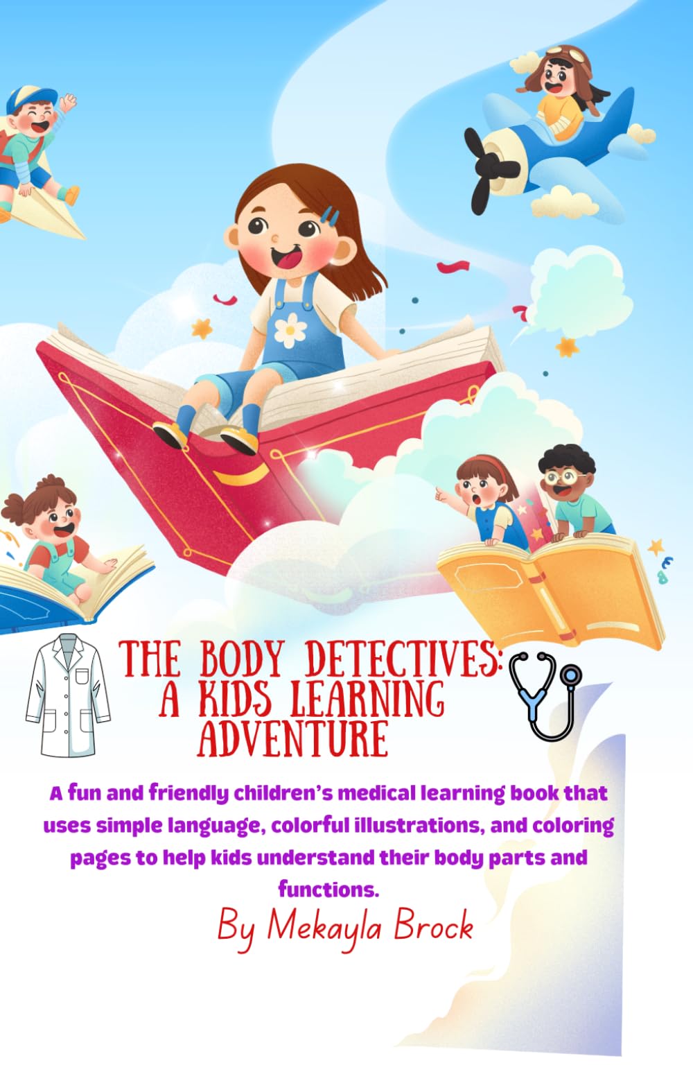 The Body Detective: A Kid's Learning Adventure